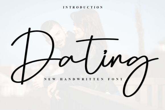 Dating: A Handwritten Typeface That Brings Authenticity to Your Design