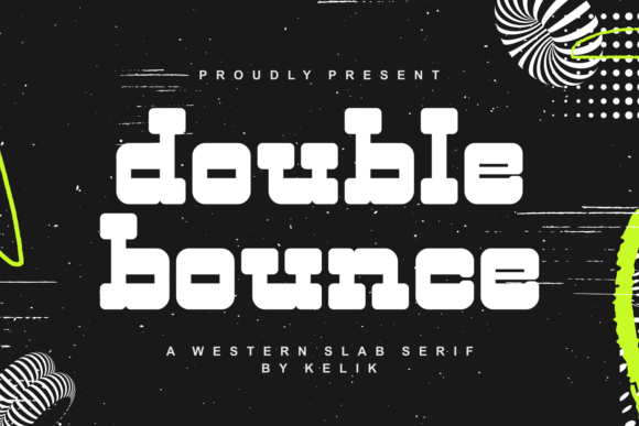 Double Bounce: A Bold and Bouncy Western Slab Serif Font