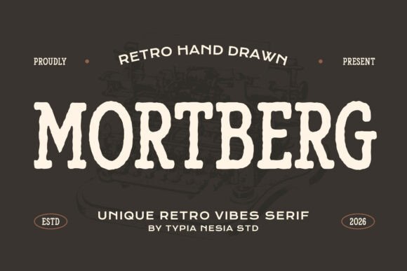 Mortberg: Bold Vintage Font for Creative Projects