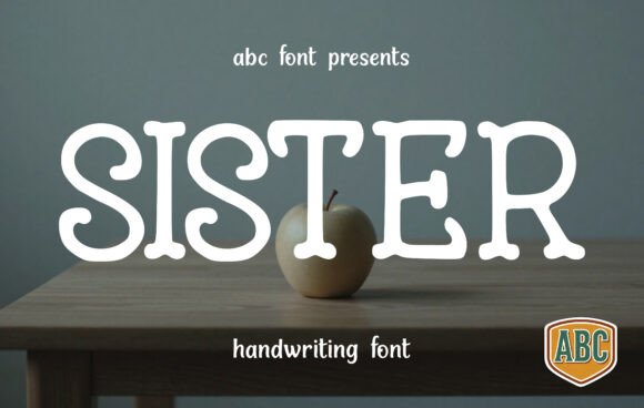 Sister: A Cozy, Relatable Touch for Your Designs